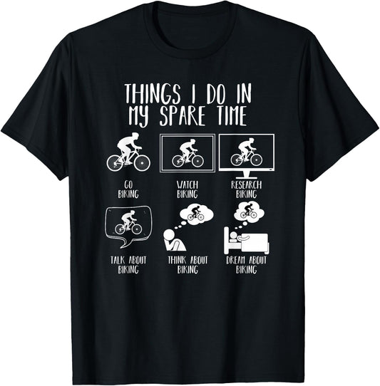Things I Do in My Spare Time Mountain Bike Funny Biking T-Shirt - T-Shirt | Black