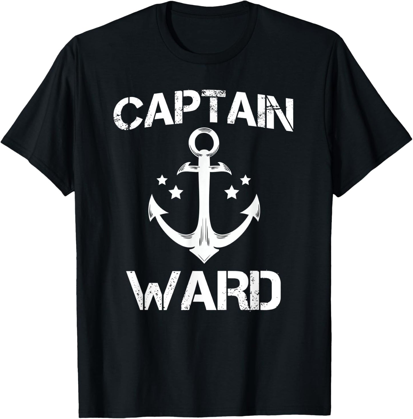 CAPTAIN WARD Funny Birthday Personalized Name Boat Gift T-Shirt - T-Shirt | Black