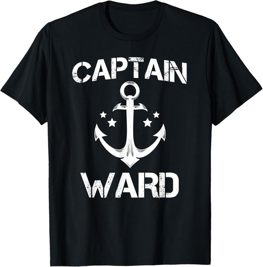 CAPTAIN WARD Funny Birthday Personalized Name Boat Gift T-Shirt - T-Shirt | Black