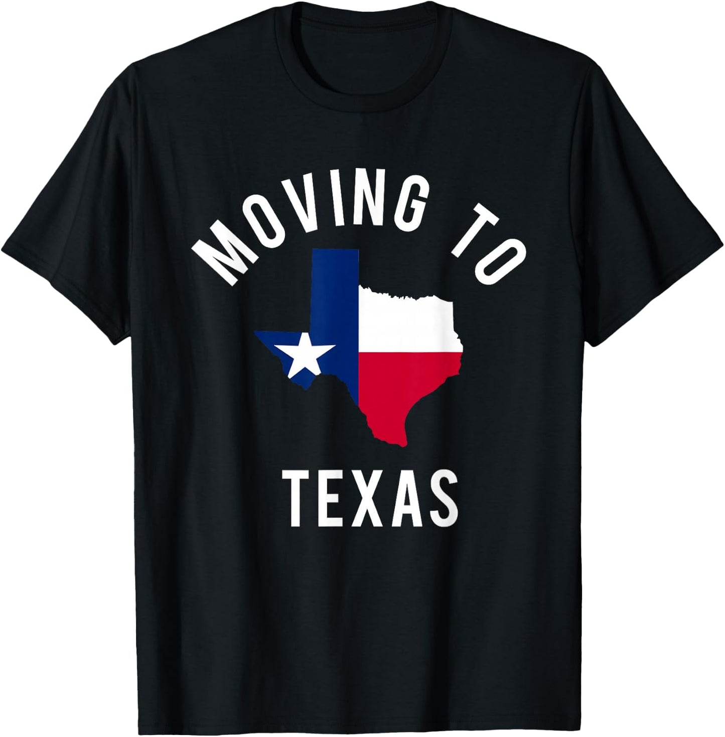 Moving To Texas and Leaving California With Texas Flag T-Shirt - T-Shirt | Black