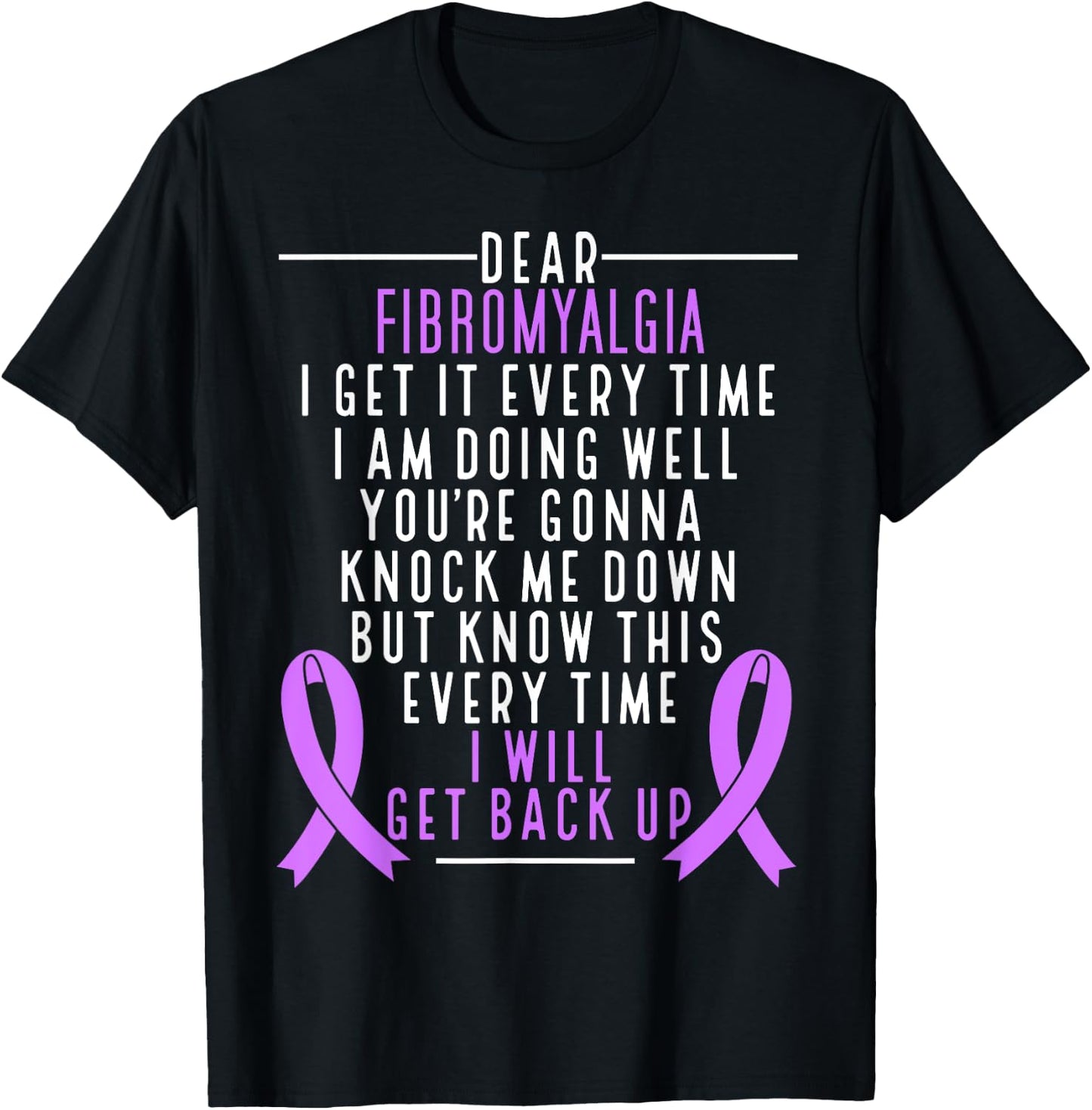 Fibro Warrior I will get back up Fibromyalgia Awareness T-Shirt - T-Shirt | Black