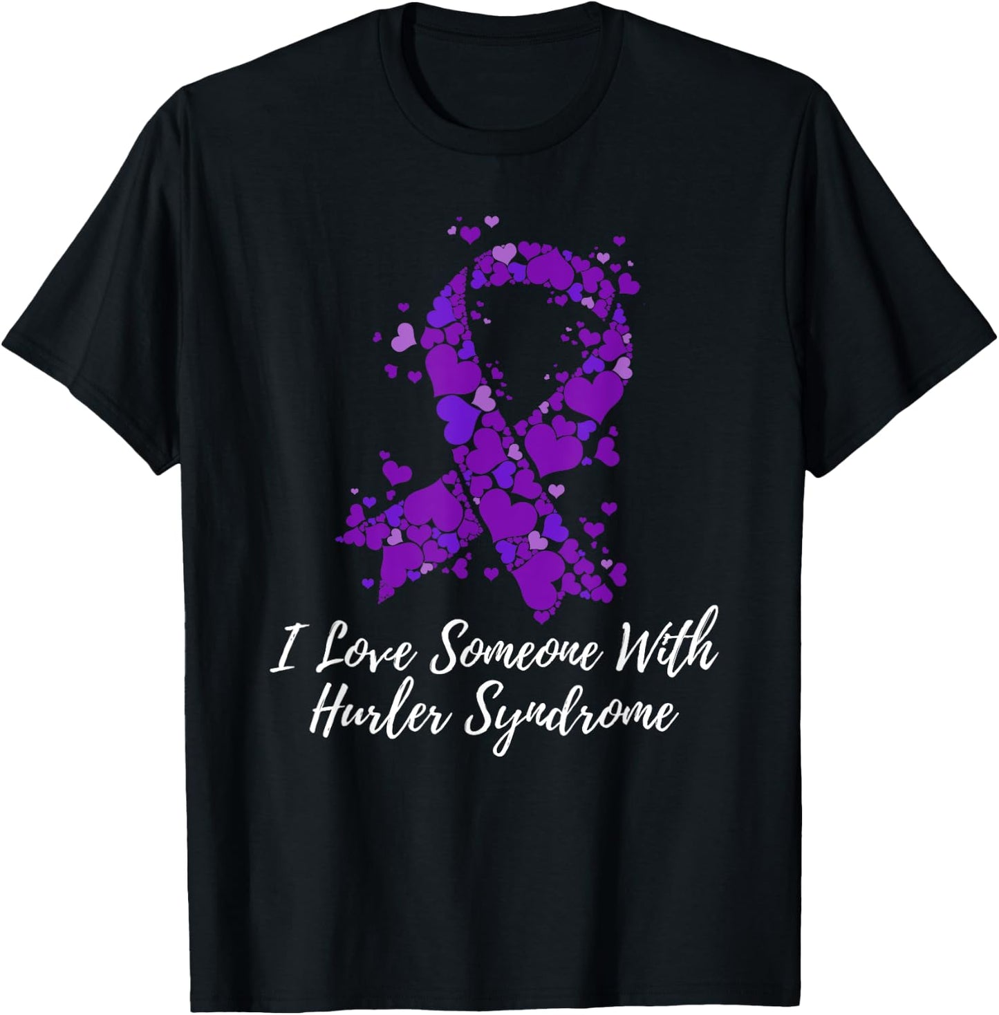 I Love Someone With Hurler Syndrome Awareness T-Shirt - T-Shirt | Black