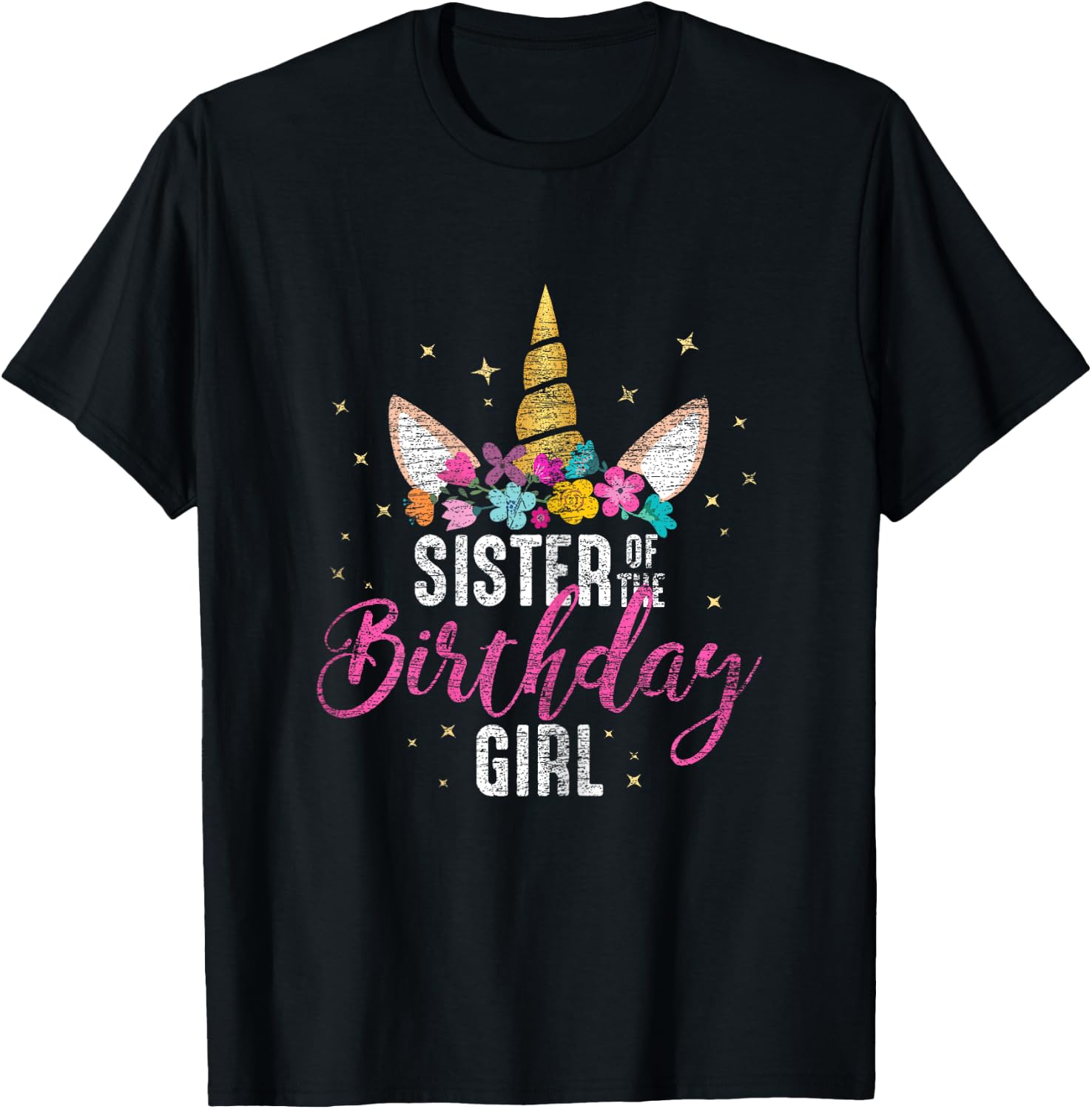 Sister Of The Birthday Girl Sibling Gift Unicorn Birthday T-Shirt - T-Shirt | Black