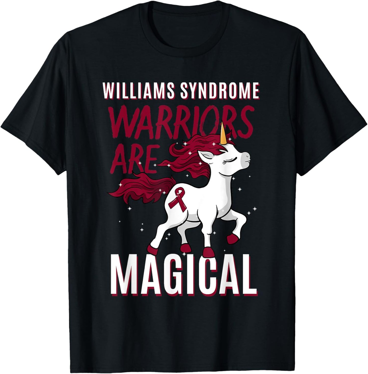 Williams Syndrome Warrior WS Williams–Beuren WBS Unicorn T-Shirt - T-Shirt | Black