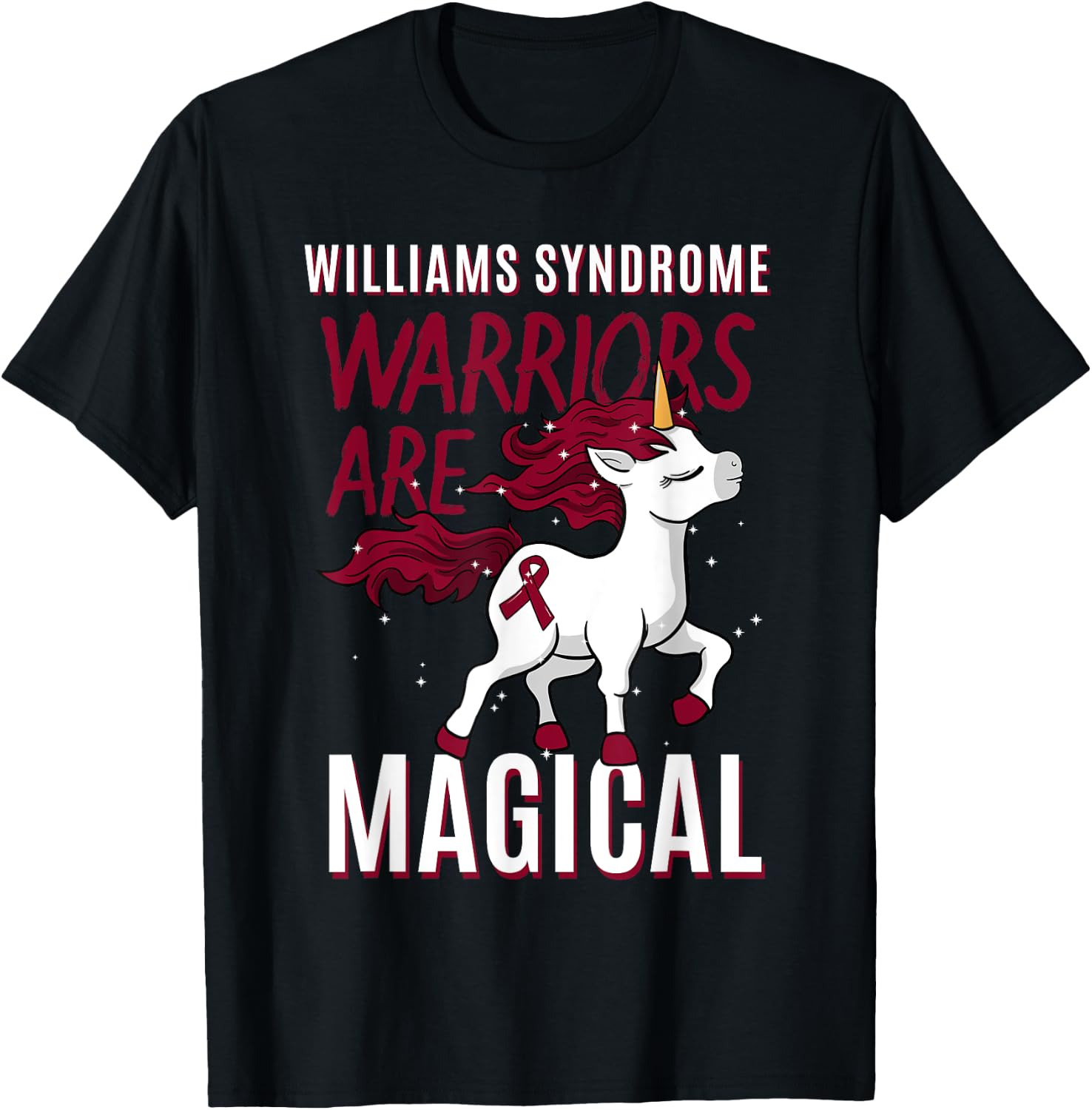 Williams Syndrome Warrior WS Williams–Beuren WBS Unicorn T-Shirt - T-Shirt | Black