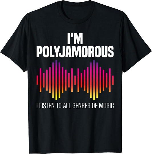 Polyjamorous I Listen To Every Genre Of Music Polyamorous T-Shirt - T-Shirt | Black