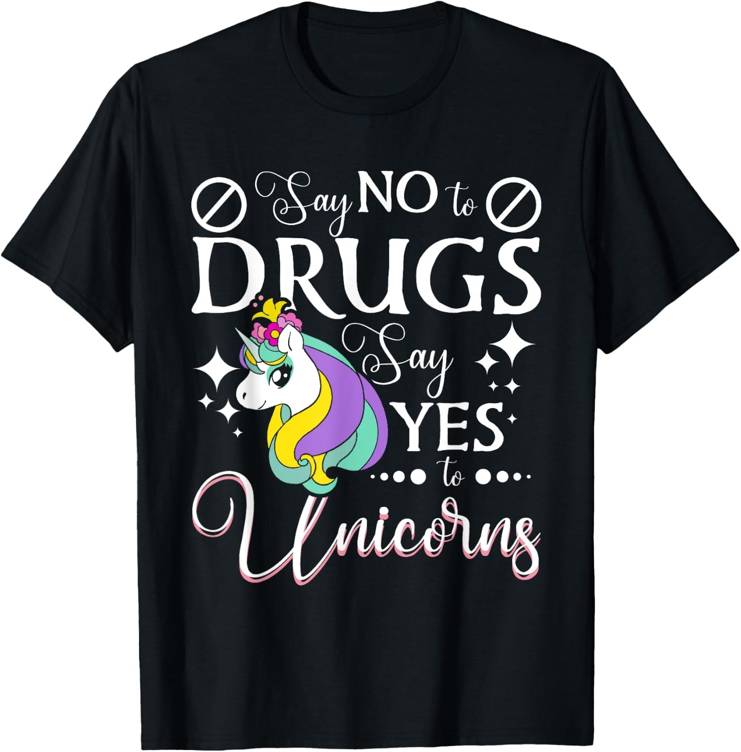 Say No To Drugs Say Yes To Unicorns Red Ribbon Week T-Shirt - T-Shirt | Black