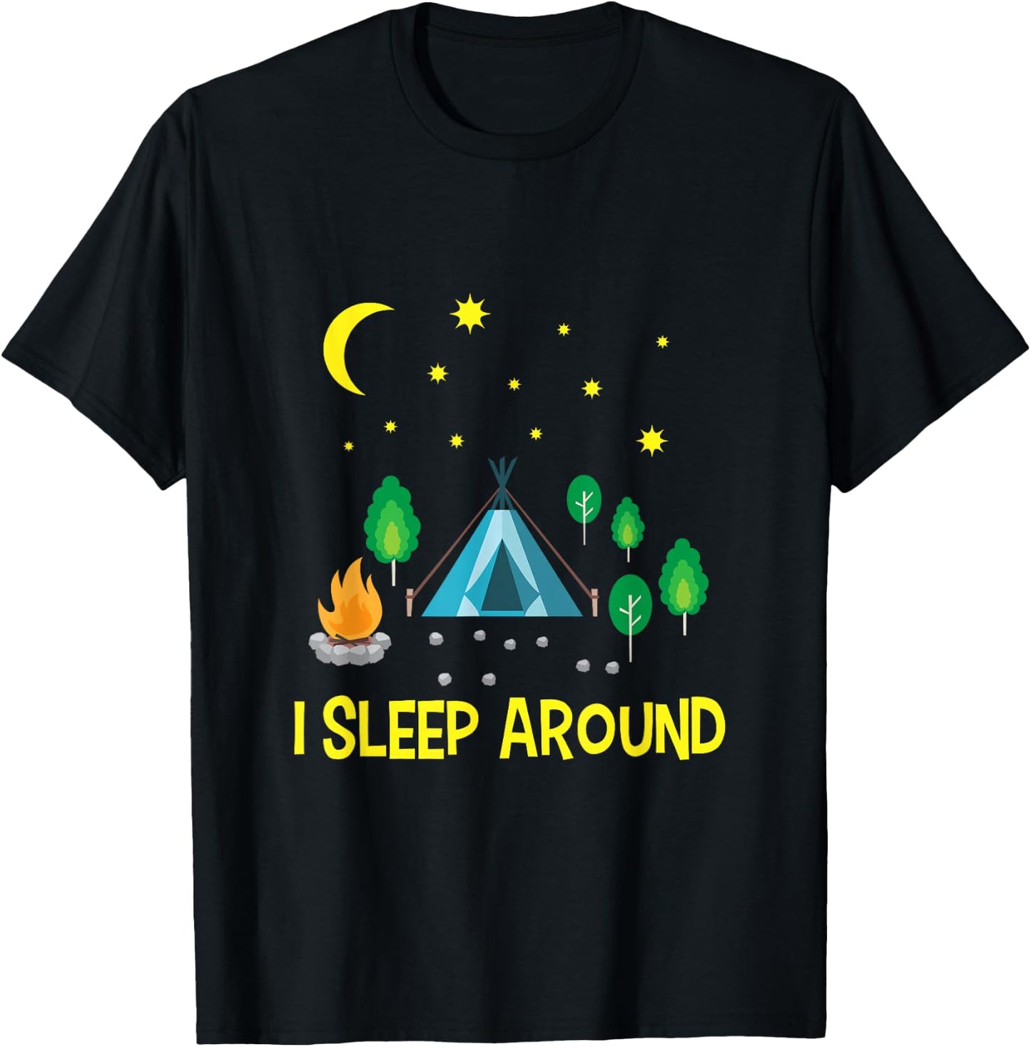 I Sleep Around - Cute Camping Outdoor Adventure T-Shirt - T-Shirt | Black