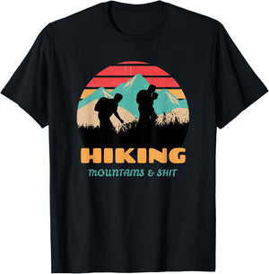 Funny Retro Hiking Mountains & Shit Funny Outdoor Mountain T-Shirt - T-Shirt | Black