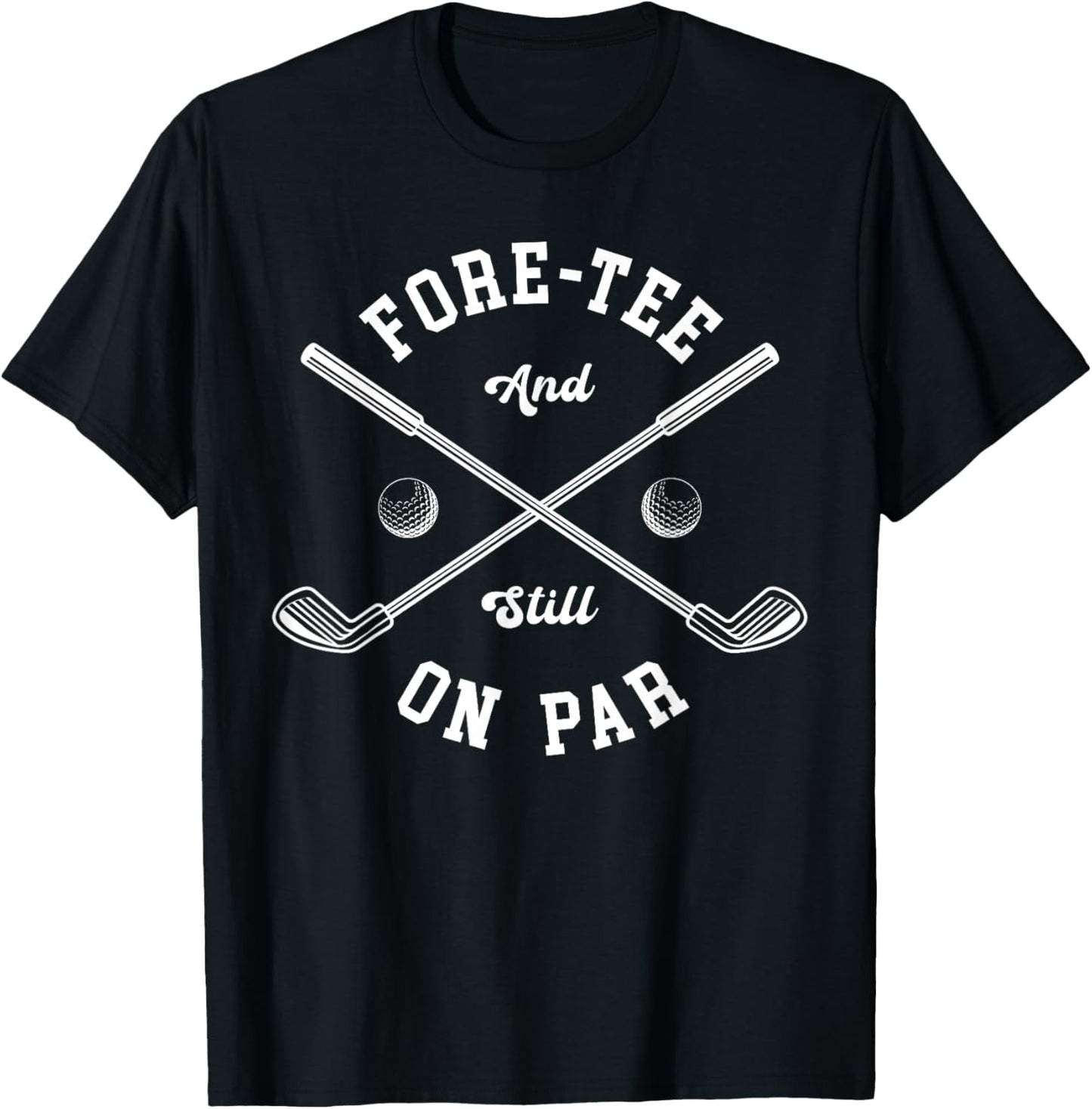 Fore Golf Birthday 40th Birthday 40 Year Old T-Shirt - T-Shirt | Black