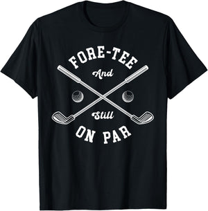 Fore Golf Birthday 40th Birthday 40 Year Old T-Shirt - T-Shirt | Black