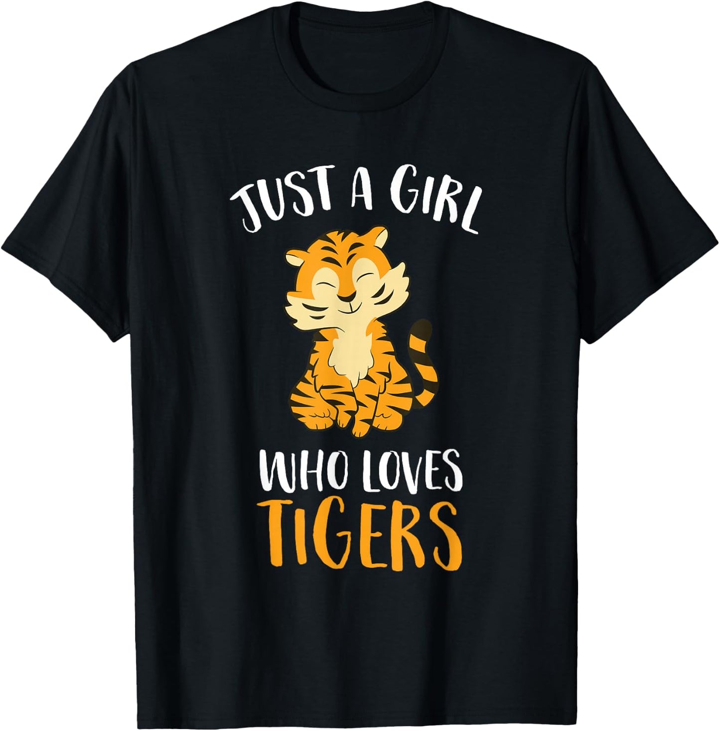 Just A Girl Who Loves Tigers Cute Tiger Small T-Shirt - T-Shirt | Black