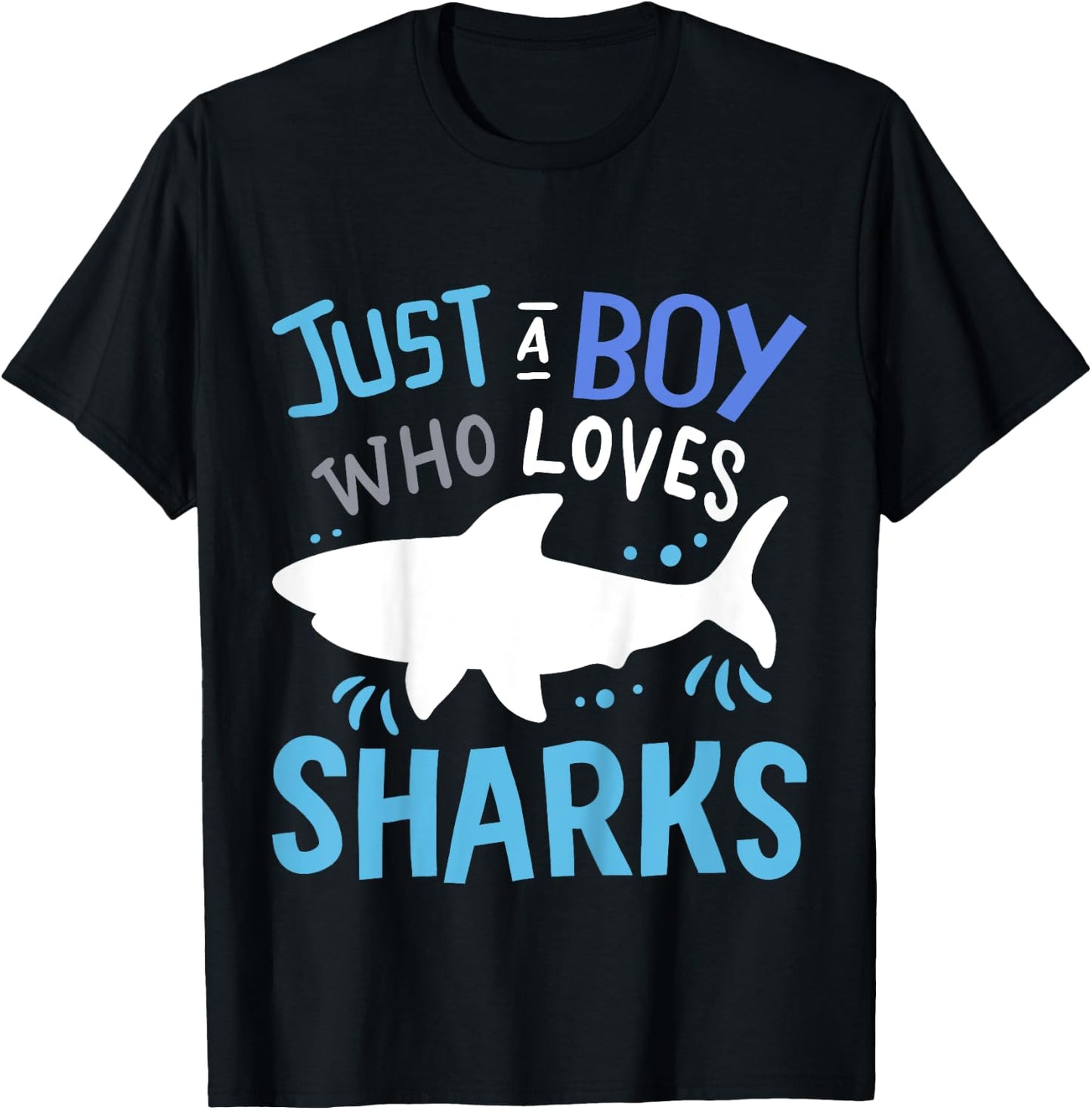Kids Shark Just A Boy Who Loves Sharks Gift T-Shirt - T-Shirt | Black