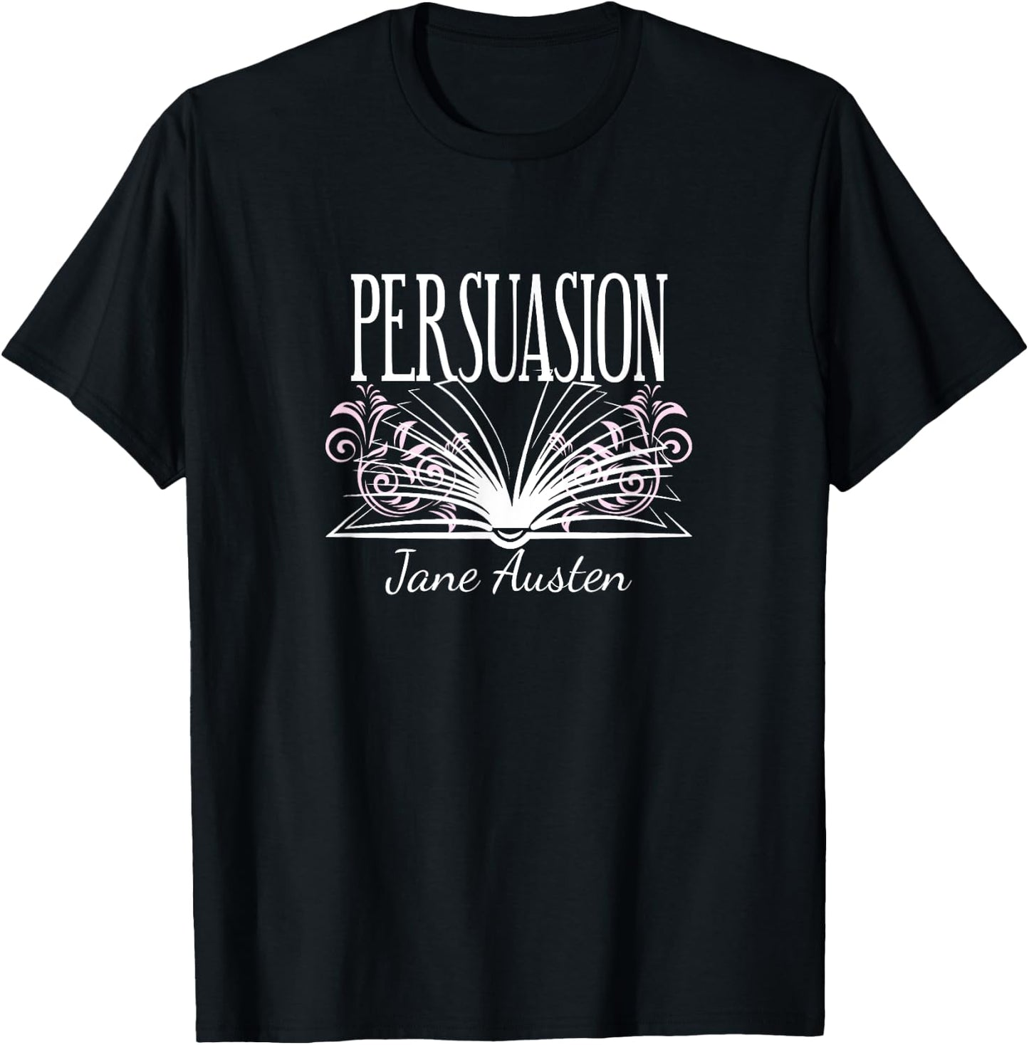 Jane Austen Persuasion Romantic Novel Book Club Mr. Darcy T-Shirt - T-Shirt | Black