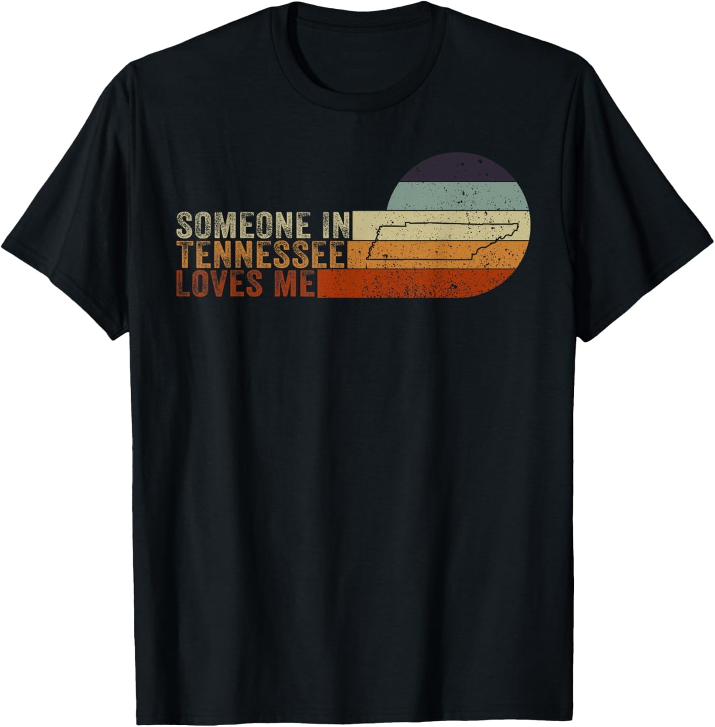 Someone In Tennessee Loves Me Volunteer State T-Shirt - T-Shirt | Black