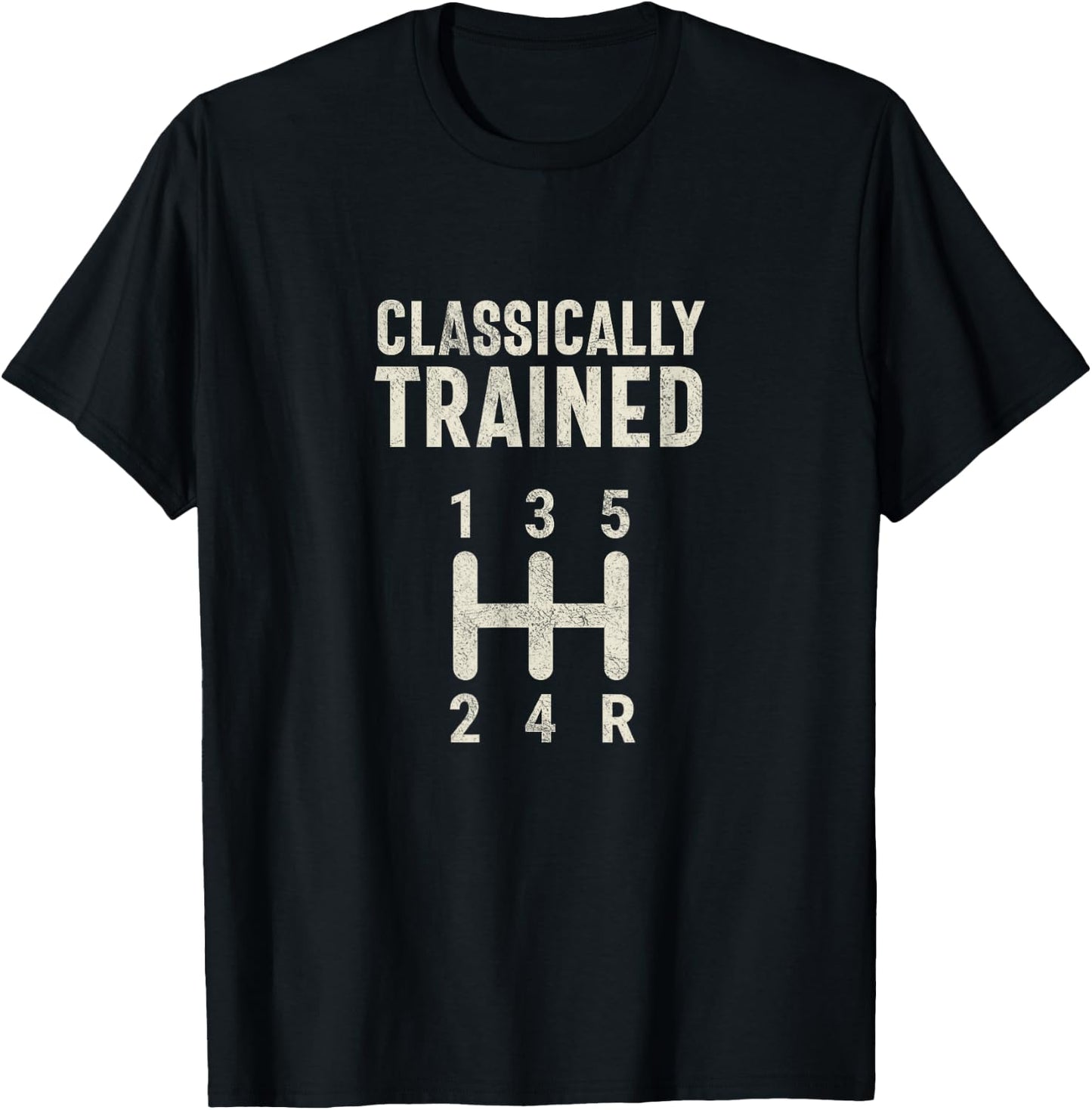 Classically Trained Stick Driver Manual Transmission Car T-Shirt - T-Shirt | Black