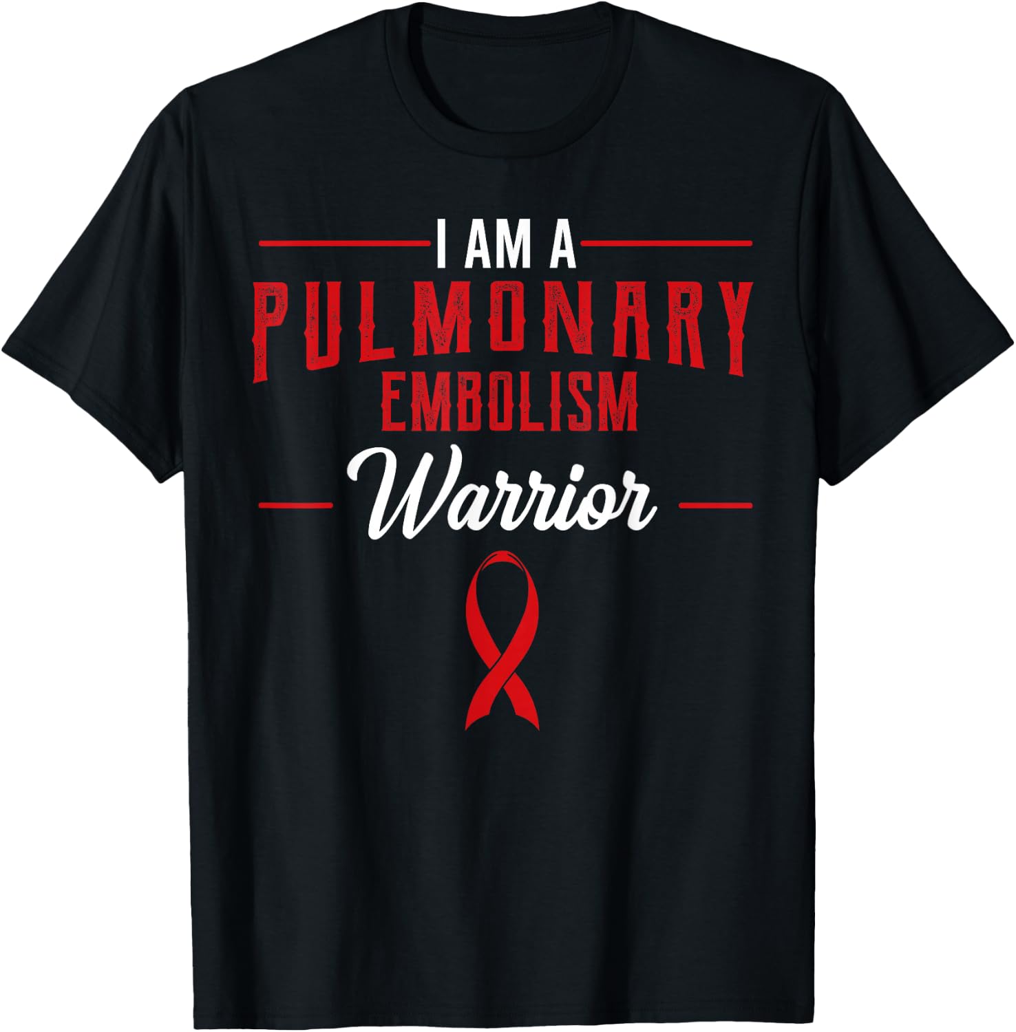Pulmonary Embolism Awareness Warrior PE Supporter Gift T-Shirt - T-Shirt | Black