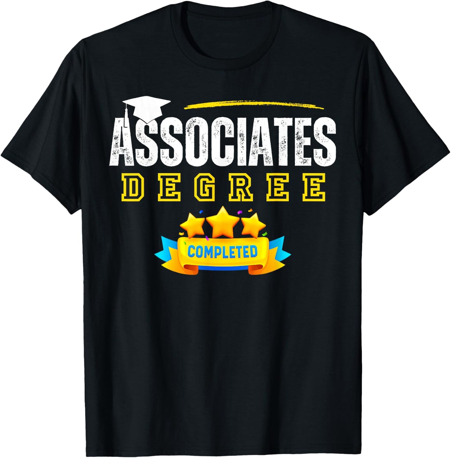 Associates Degree Graduation Senior Celebration Grad Party T-Shirt - T-Shirt | Black