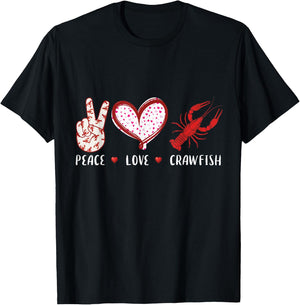 Peace Love Crawfish Boil Gift Women Kids Boys Girls T-Shirt - T-Shirt | Black