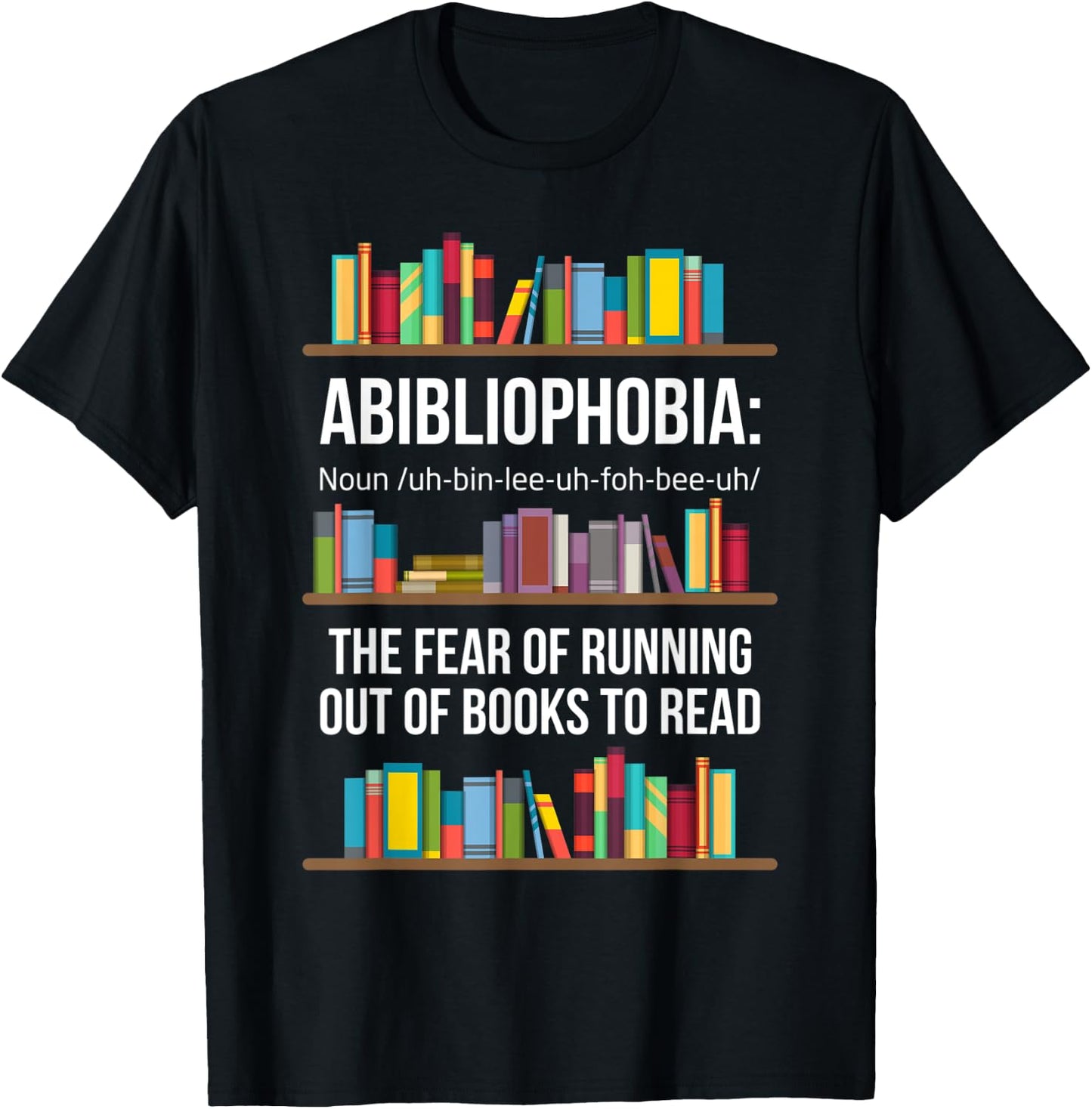 Abibliophobia T-Shirt - T-Shirt | Black