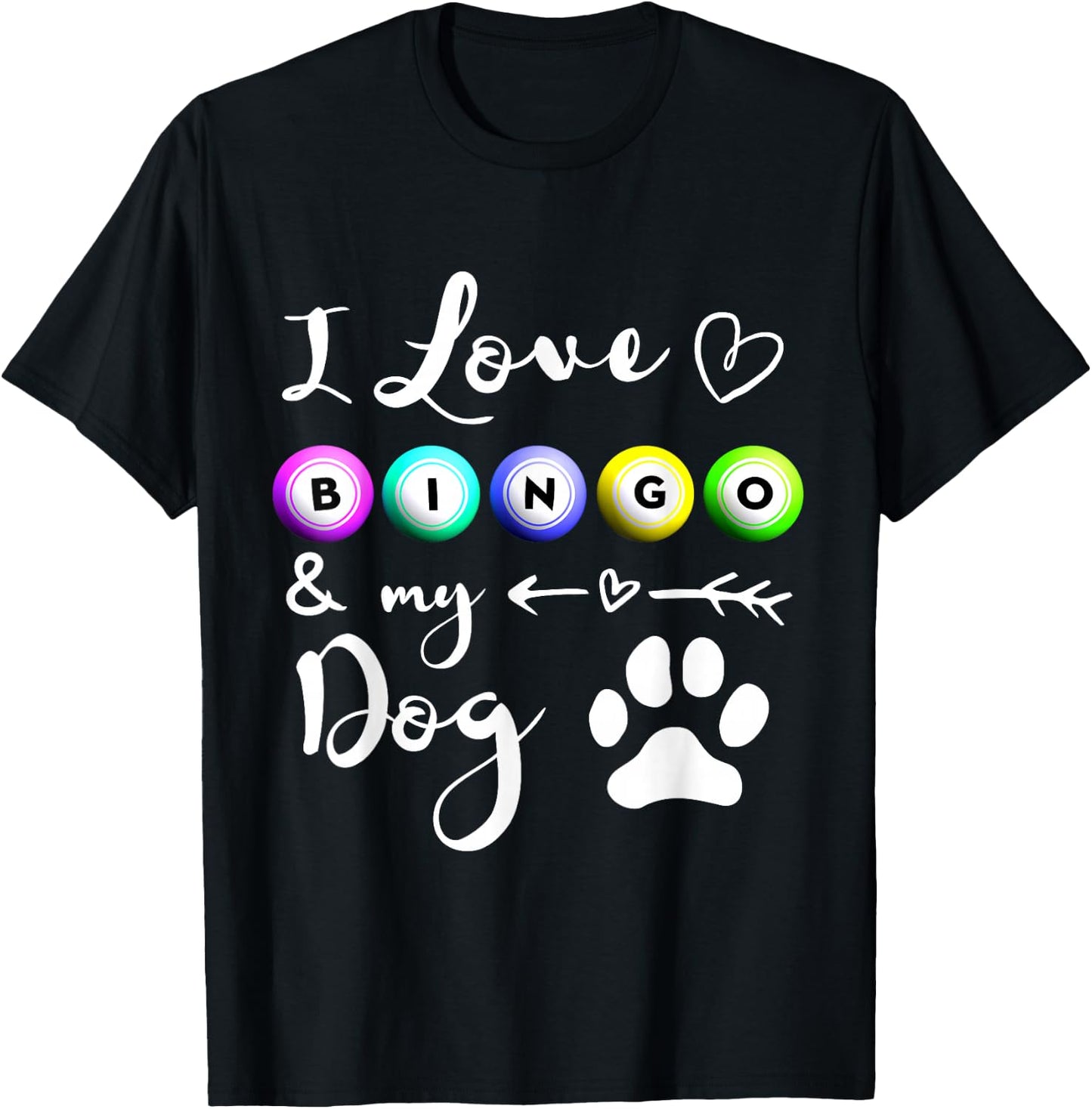 Bingo I love Bingo and my Dog Gift T-Shirt - T-Shirt | Black