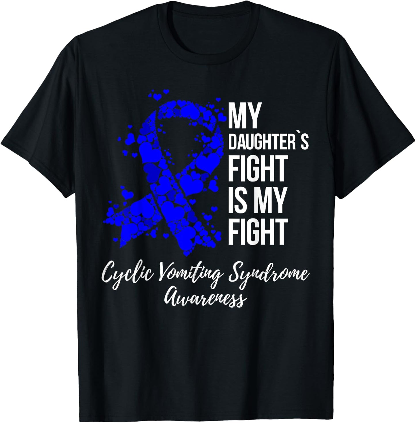 My Daughter’s Fight Cyclic Vomiting Syndrome CVS Awareness T-Shirt - T-Shirt | Black