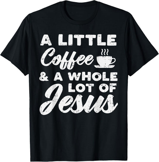 Little Coffee Jesus God Christ Religious Christian Gift T-Shirt - T-Shirt | Black