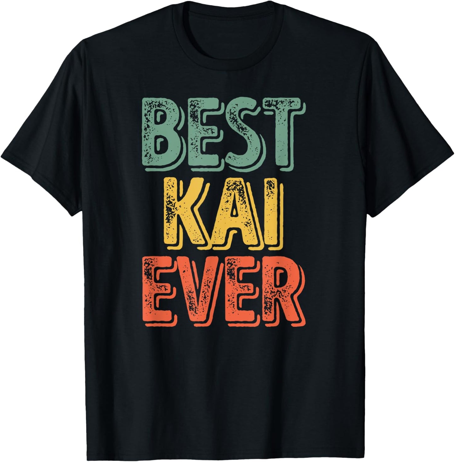 Best Kai Ever Shirt Funny Personalized First Name Kai T-Shirt - T-Shirt | Black