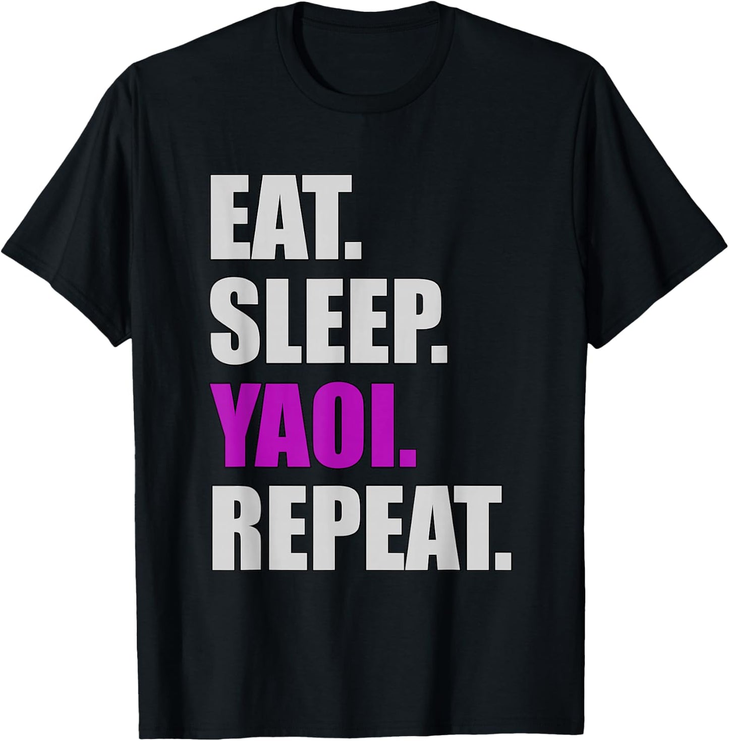 Eat Sleep Yaoi Repeat - Yaoi Boy's Love Manga T-Shirt - T-Shirt | Black