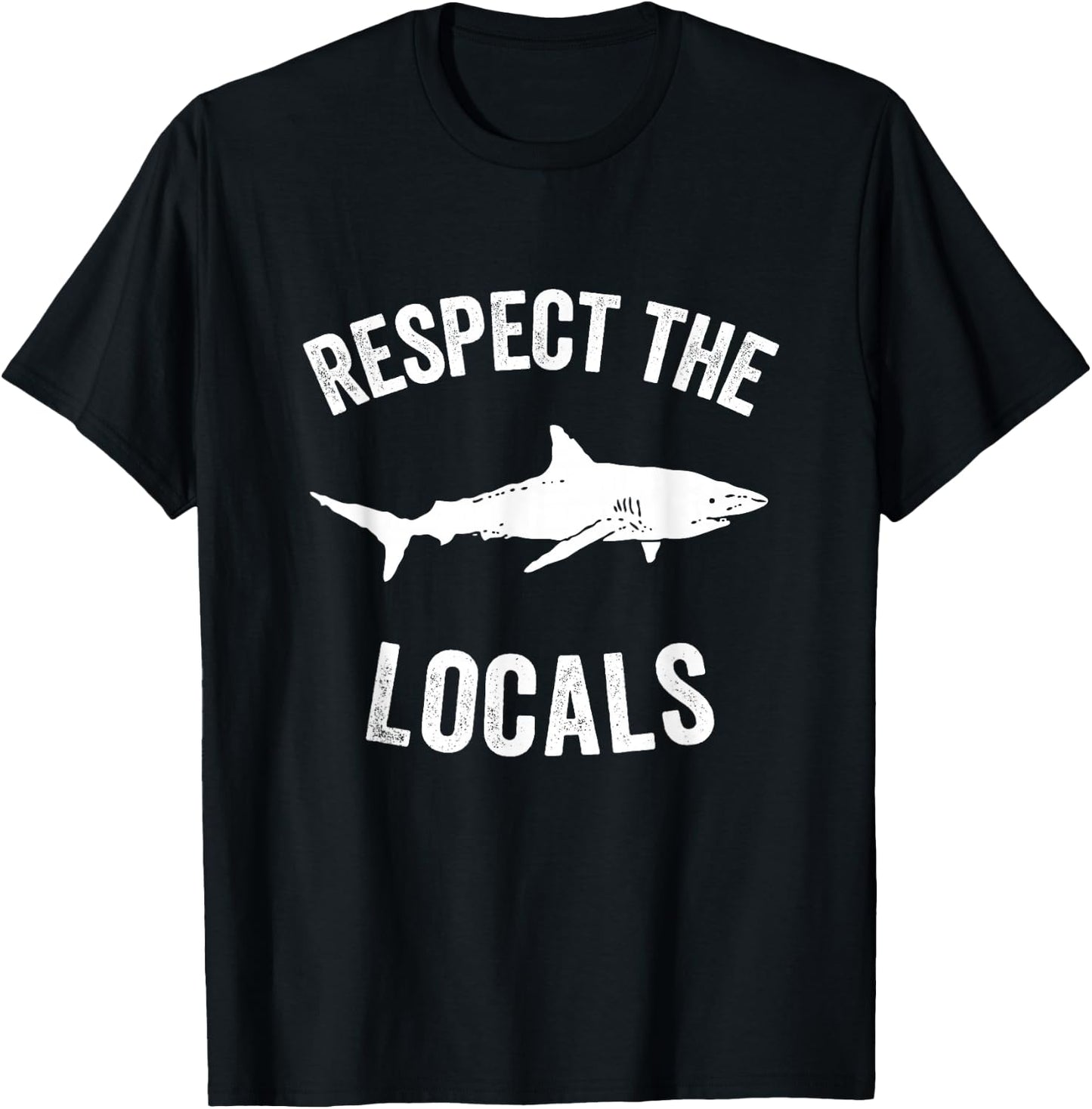 Shark Ocean Animal Rights | Respect The Locals | Shark Gift T-Shirt - T-Shirt | Black