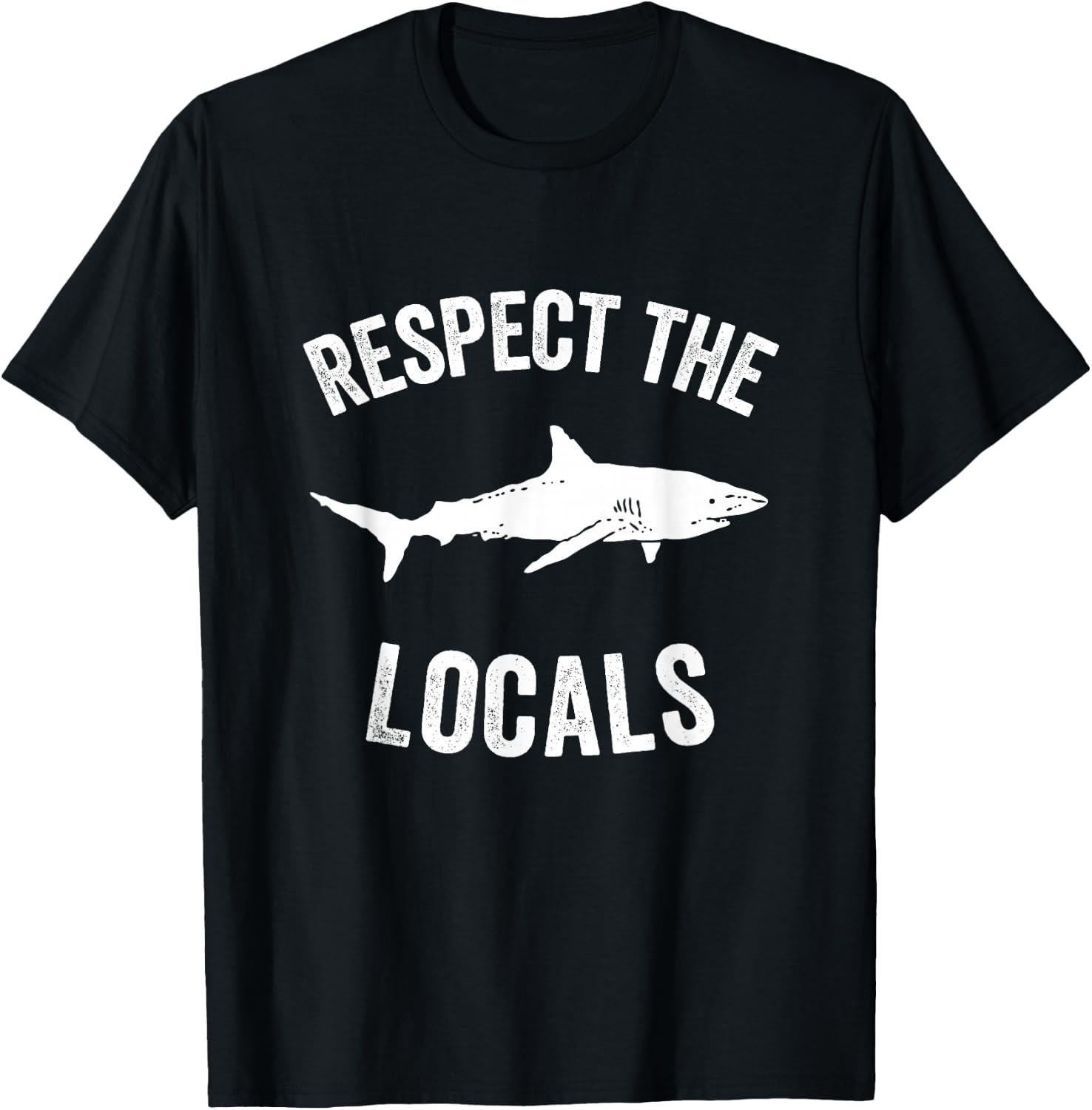 Shark Ocean Animal Rights | Respect The Locals | Shark Gift T-Shirt - T-Shirt | Black