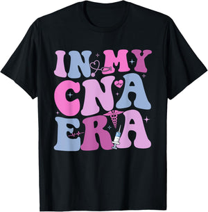 In My CNA Era Funny Groovy CNA Life Nurse Life T-Shirt - T-Shirt | Black