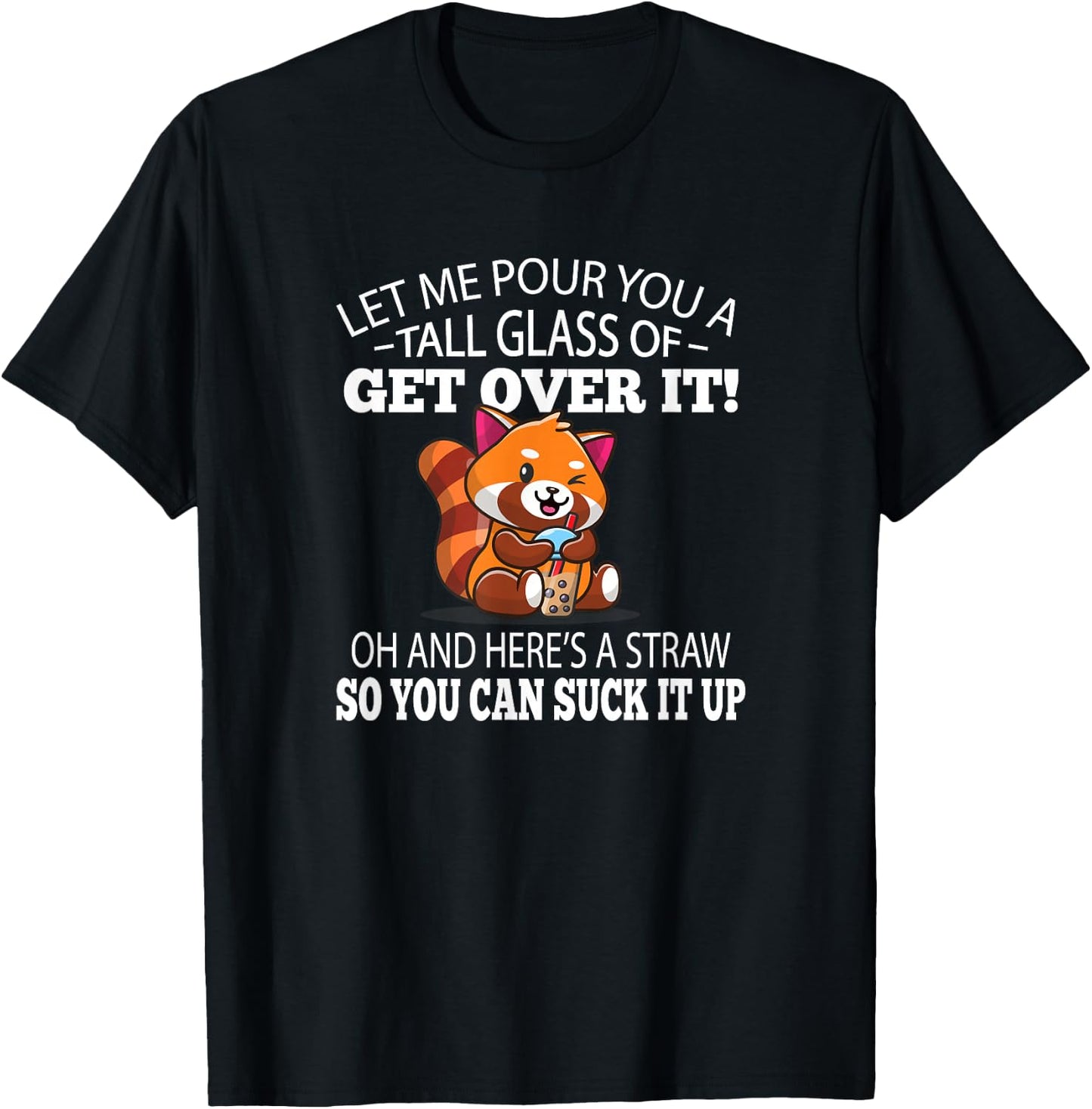 Kids Boys Girls Cute Get Over It Red Panda Lover T-Shirt - T-Shirt | Black