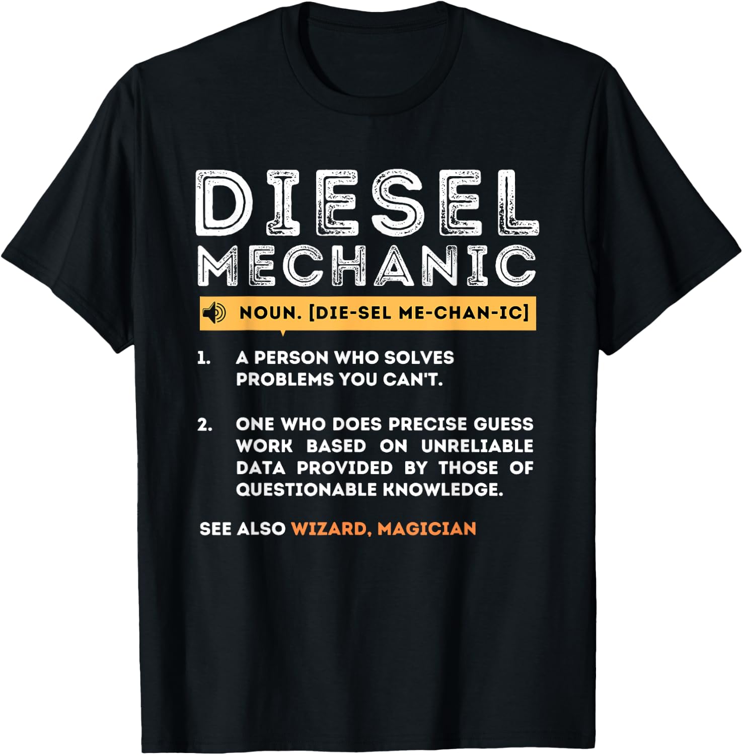 Diesel Mechanic Meaning - Diesel Repairman Auto Repair T-Shirt - T-Shirt | Black