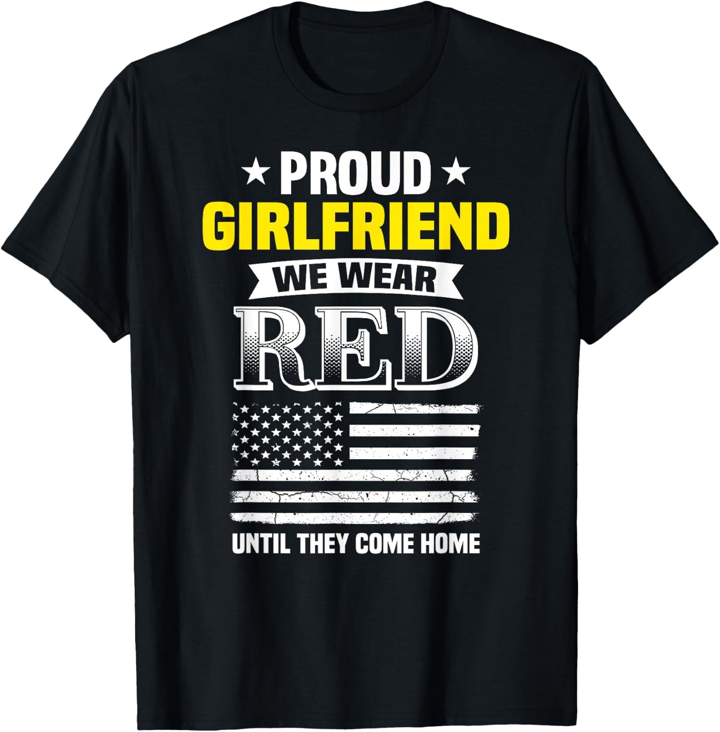 Proud Girlfriend Of Deployed Boyfriend Red Friday Shirt T-Shirt - T-Shirt | Black