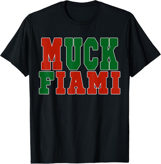 Muck Fiami Funny Miami Hater T-Shirt - T-Shirt | Black