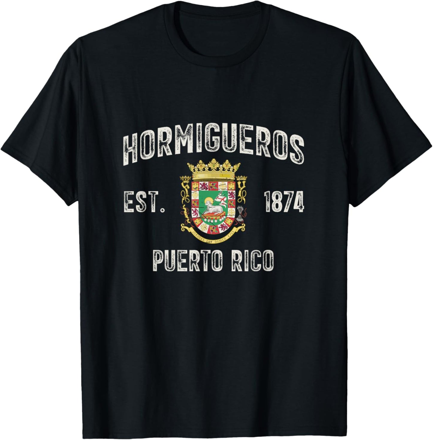Hormigueros In Puerto Rico Est 1874, Puerto Rico Armorial T-Shirt - T-Shirt | Black