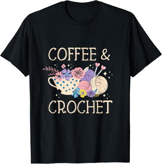 Crochet Coffee Crochet Knitting Yarn Crochet Lovers T-Shirt - T-Shirt | Black