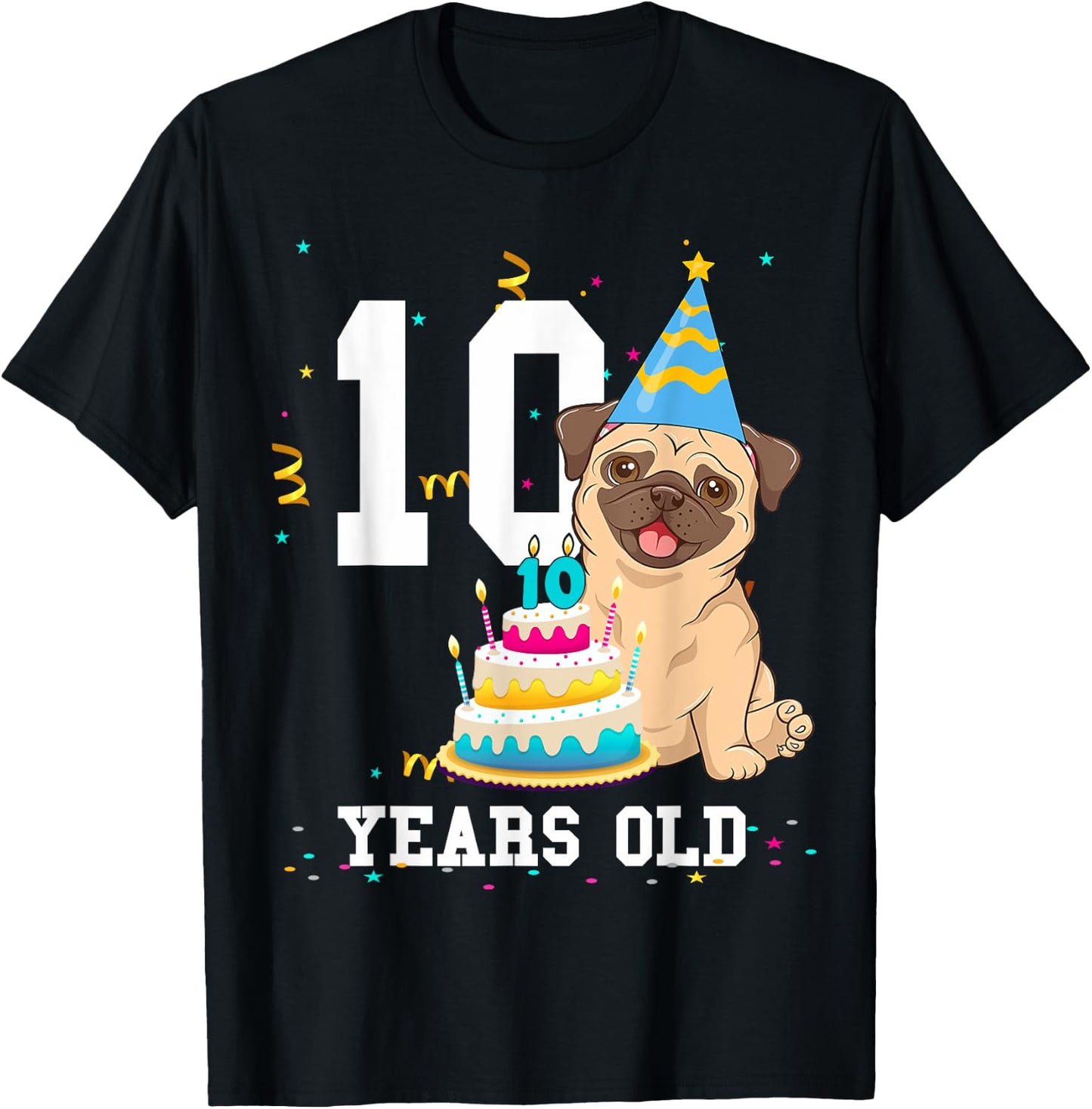 10 Years Old Birthday Pug Dog Lover Party Kids Boys Girls T-Shirt - T-Shirt | Black