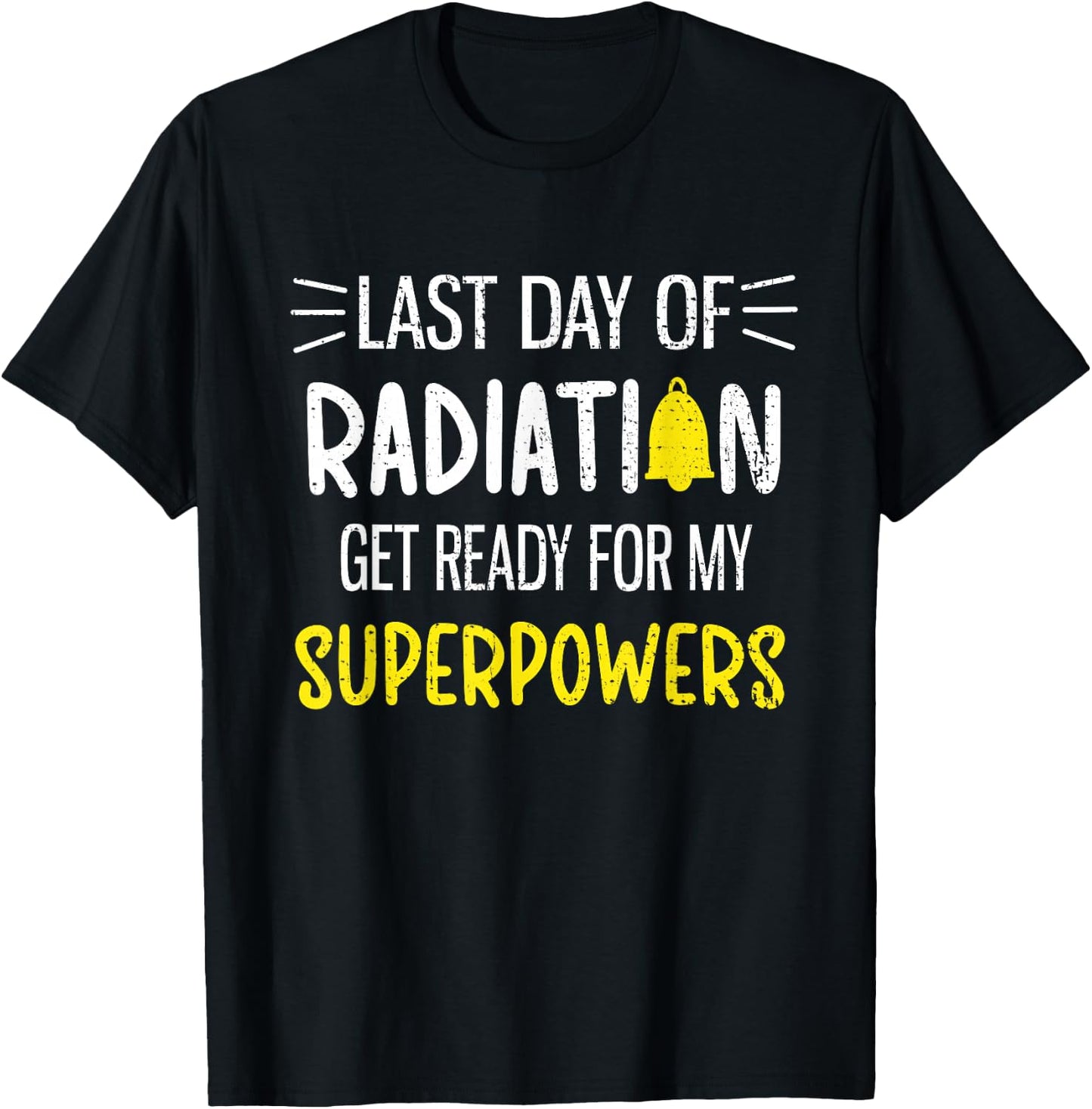 Last Day Of Radiation Chemotherapy Cancer Survivor Awareness T-Shirt - T-Shirt | Black