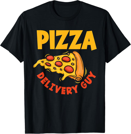 Pizza Delivery Guy Occupation Food Funny Pizza Lover T-Shirt - T-Shirt | Black