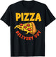 Pizza Delivery Guy Occupation Food Funny Pizza Lover T-Shirt - T-Shirt | Black