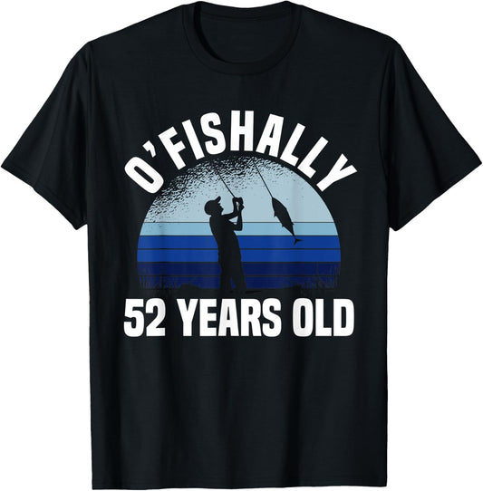 Ofishally 52 Years Old Fisherman 52nd Birthday Fishing T-Shirt - T-Shirt | Black
