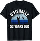 Ofishally 52 Years Old Fisherman 52nd Birthday Fishing T-Shirt - T-Shirt | Black