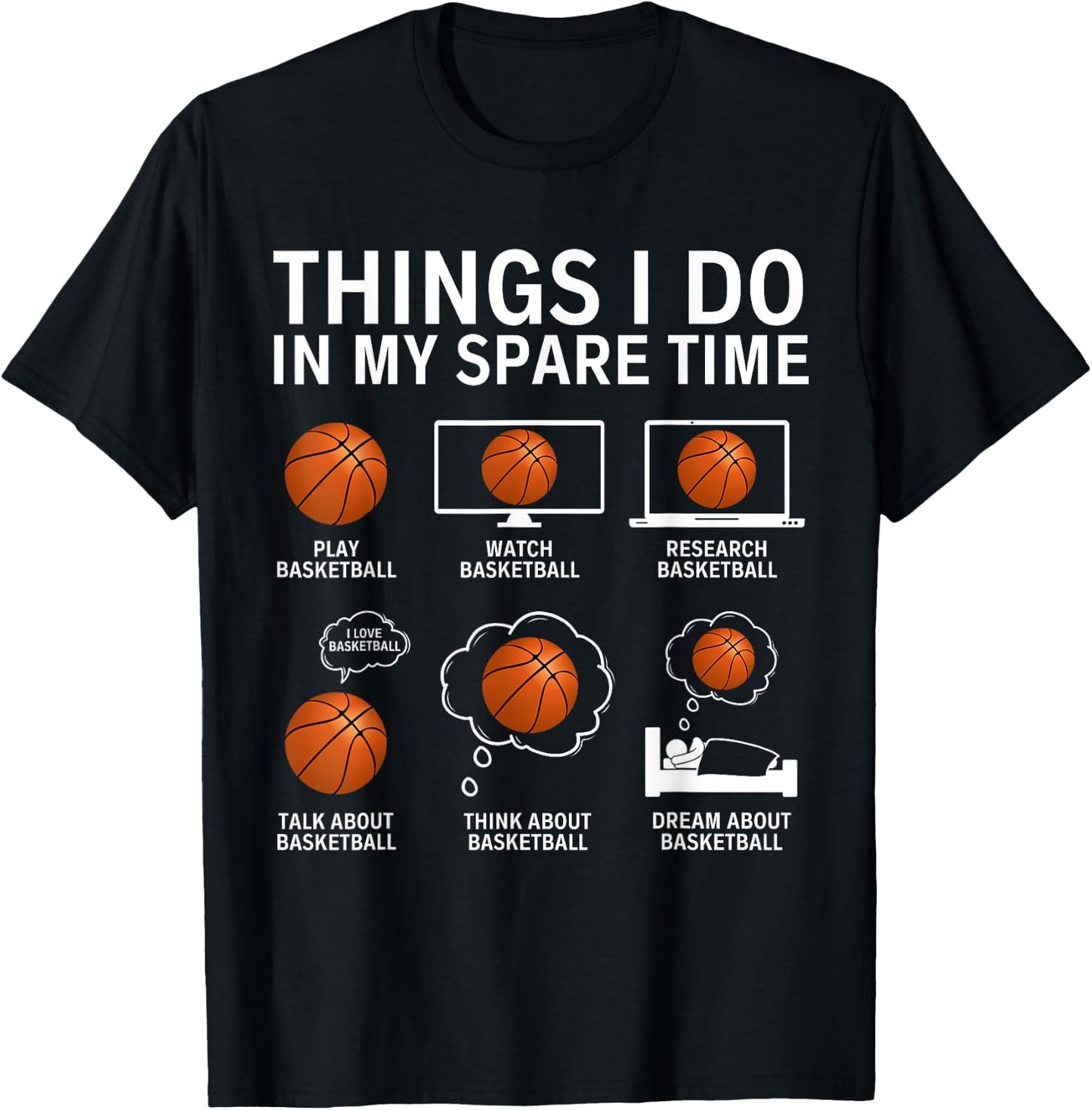 Things I Do In My Spare Time Funny Basketball Lover Player T-Shirt - T-Shirt | Black
