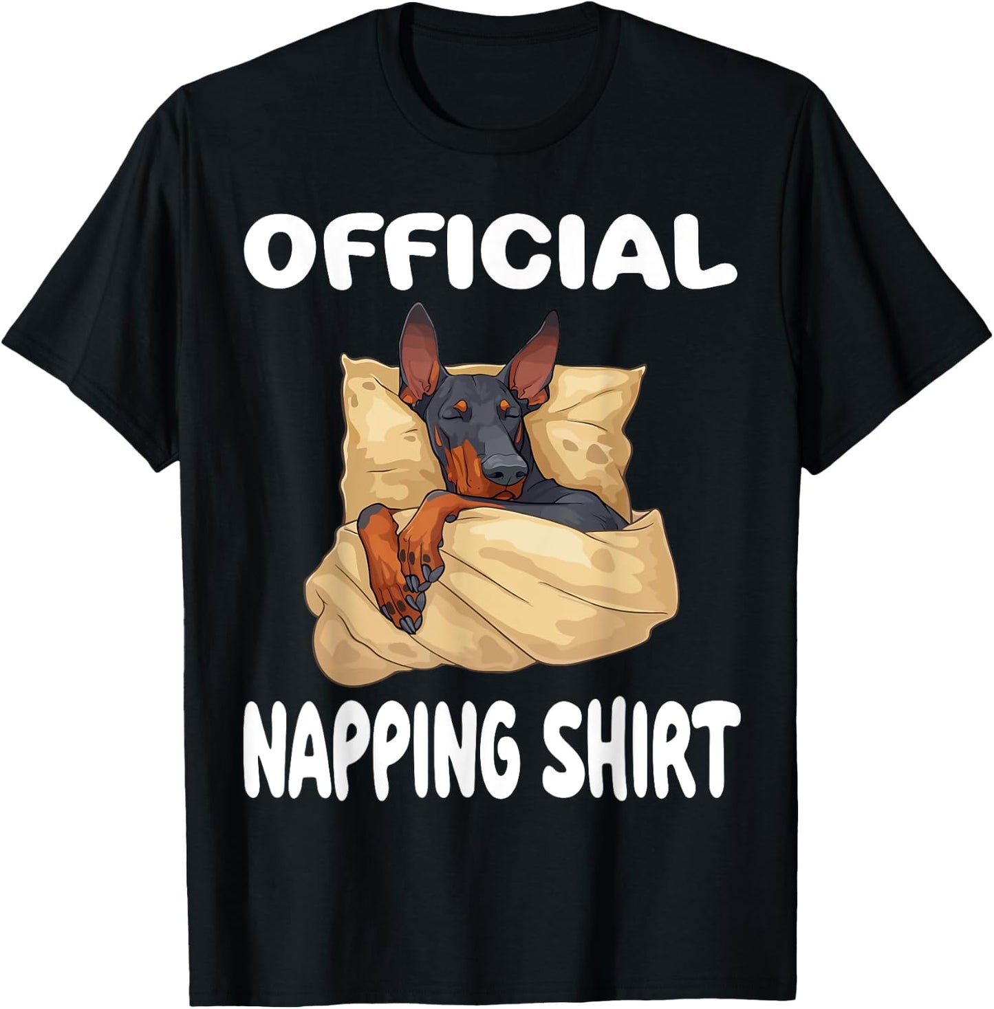 Doberman Pinscher Dog Official Napping shirt Pajamas T-Shirt - T-Shirt | Black