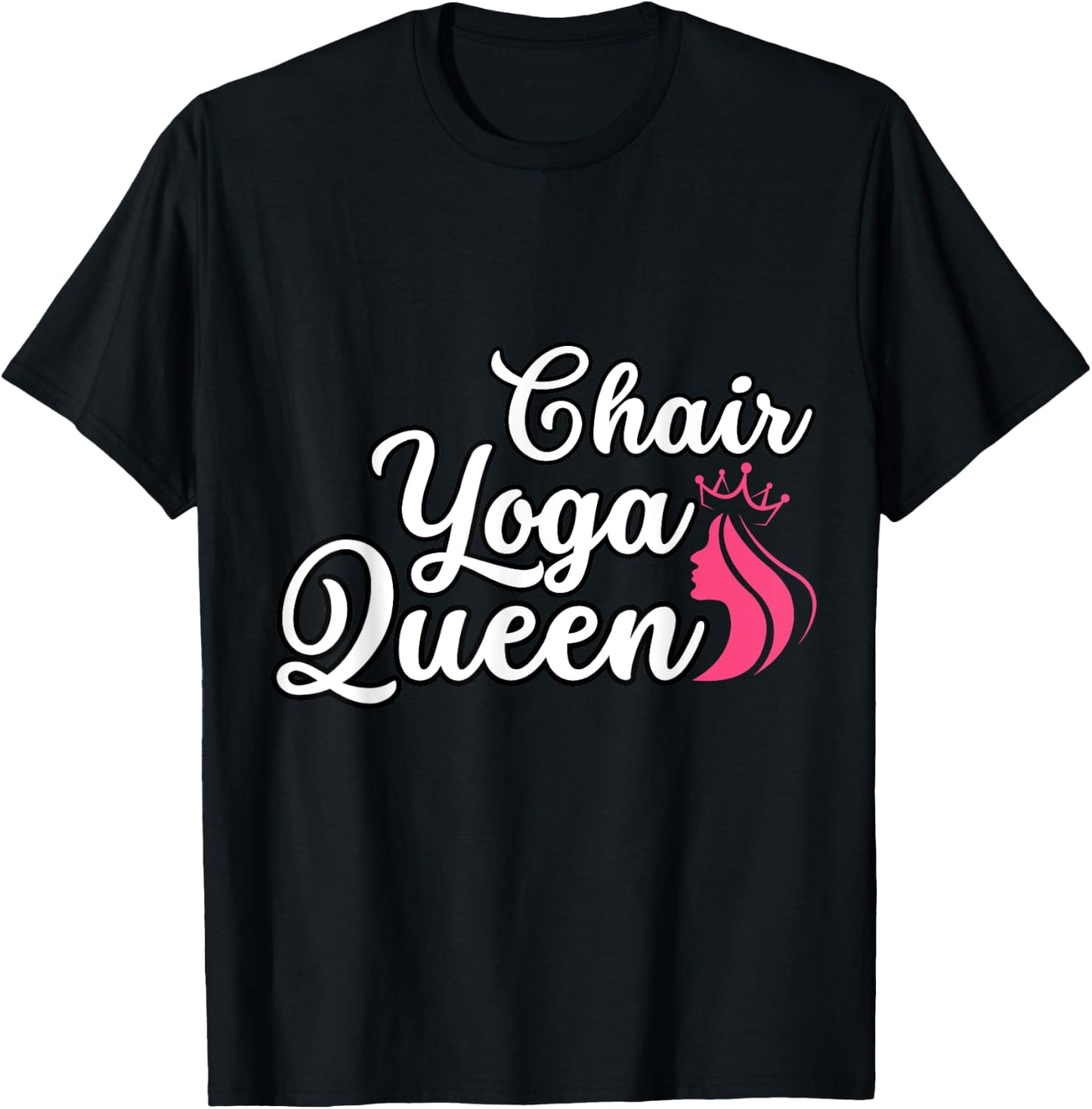 Funny Yoga Chair Lover Chair Yoga Queen I Love Chair Yoga T-Shirt - T-Shirt | Black