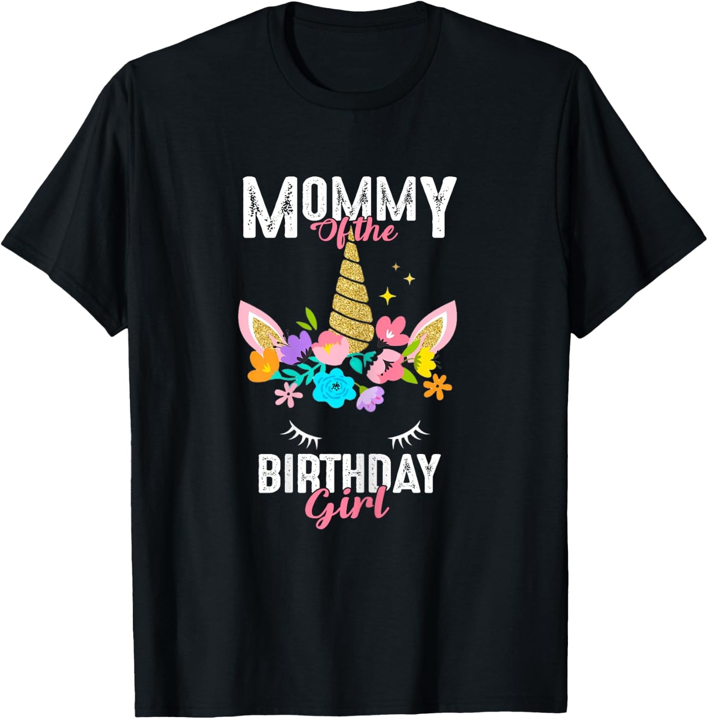 Mommy of the Birthday Girl Unicorn Birthday Party Matching T-Shirt - T-Shirt | Black