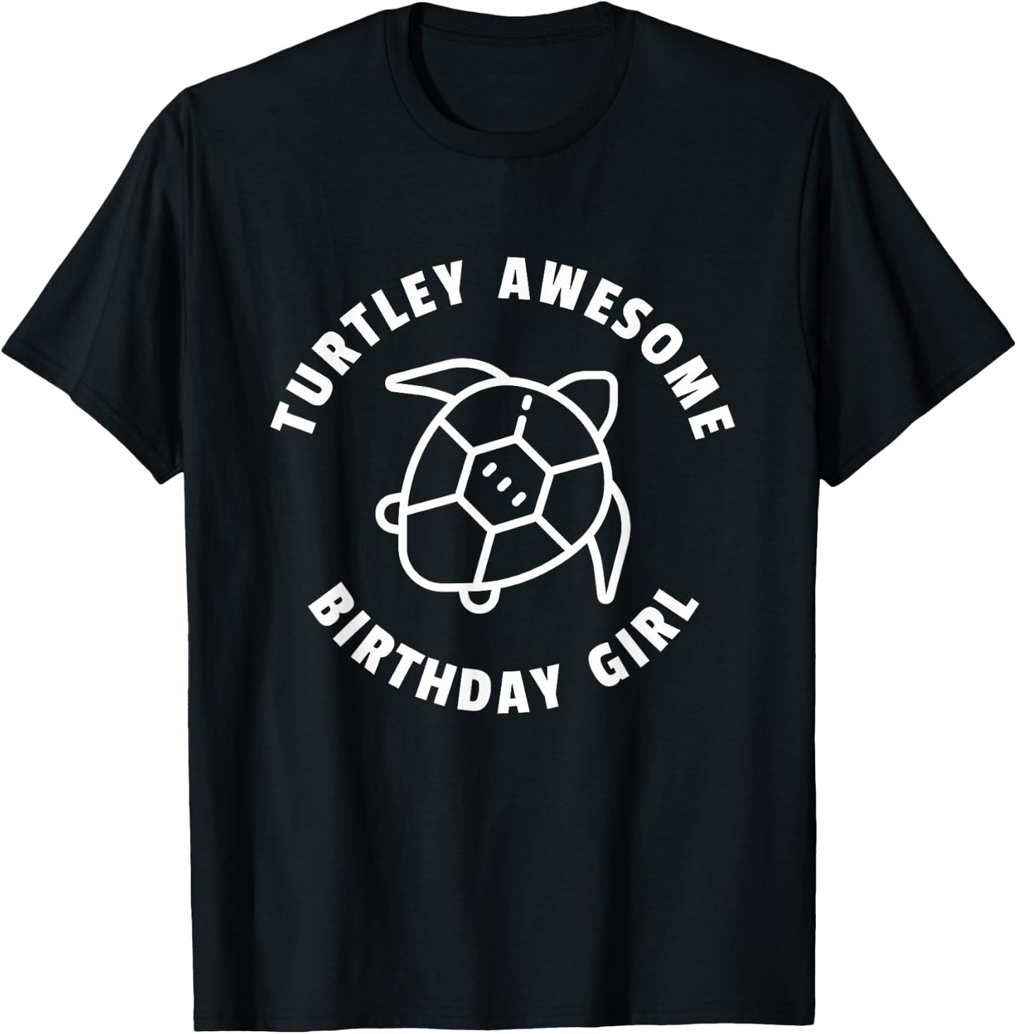 Turtley Awesome Birthday Girl - Turtle Birthday Party T-Shirt - T-Shirt | Black