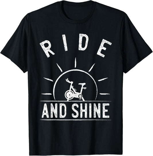 Ride and Shine Funny Indoor Spinning Spin Class Workout Gym T-Shirt - T-Shirt | Black